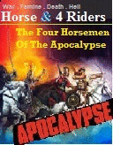 War, Famine and Death before the Second Coming